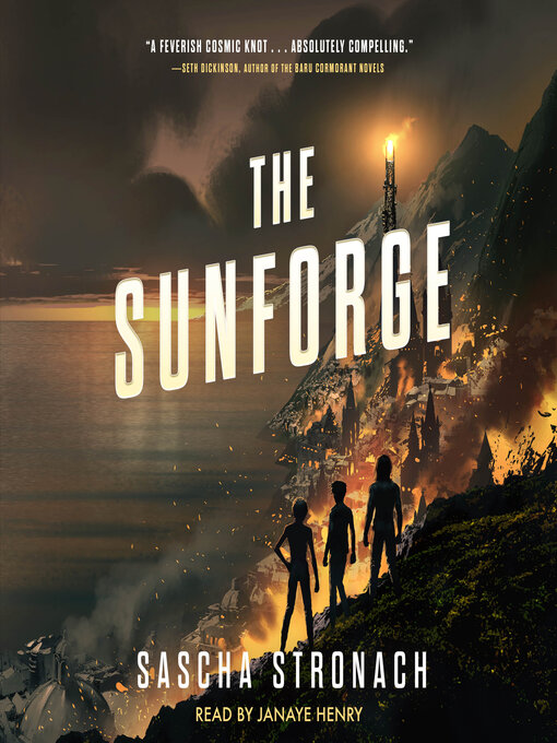 Title details for The Sunforge by Sascha Stronach - Available